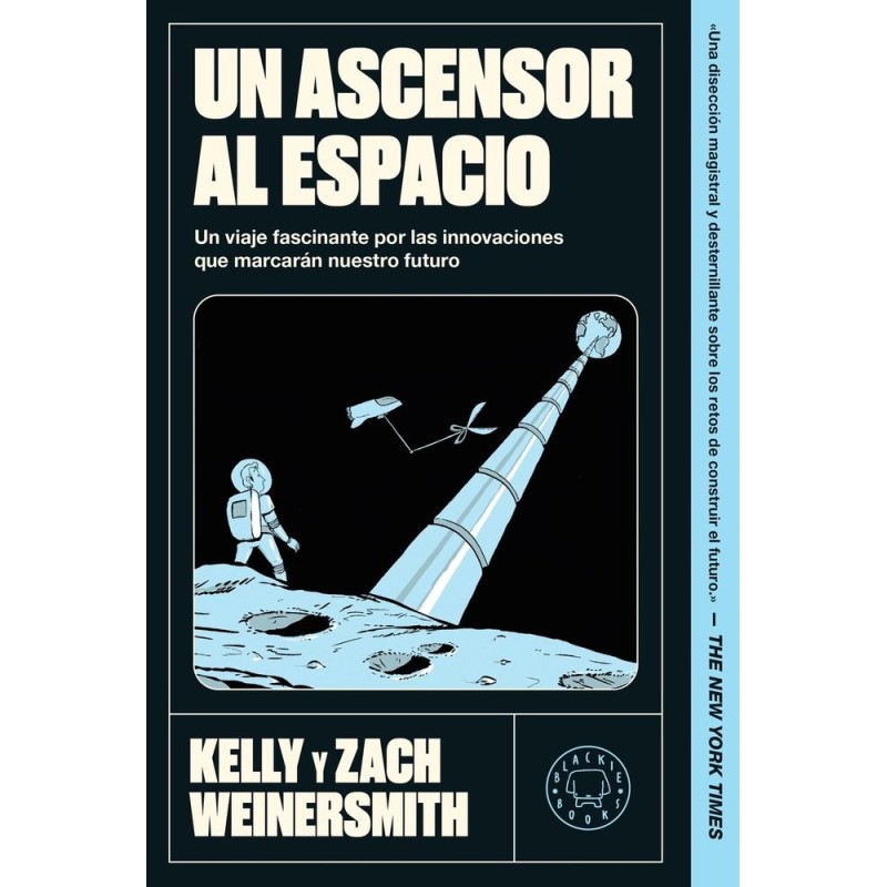 UN ASCENSOR AL ESPACIO (Rústica)