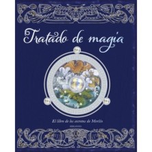 TRATADO DE MAGIA. EL LIBRO DE LOS SECRETOS DE MERLÍN