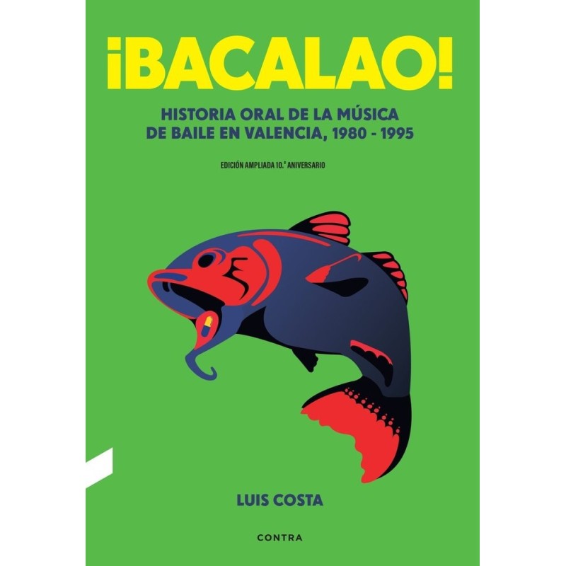 BACALAO. EDICIÓN 10º ANIVERSARIO