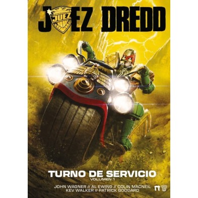 JUEZ DREDD: TURNO DE SERVICIO. VOLUMEN 01.